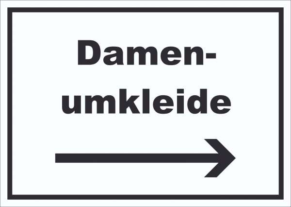 Damenumkleide Schild mit Text und Richtungspfeil rechts waagerecht