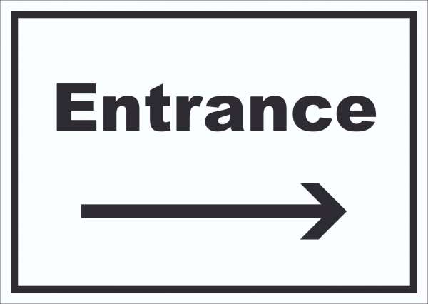 Entrance Schild mit Text und Richtungspfeil rechts waagerecht