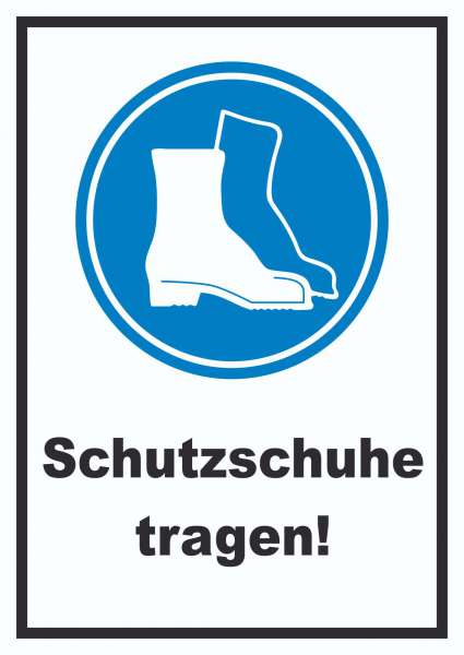 Schutzschuhe tragen Schild