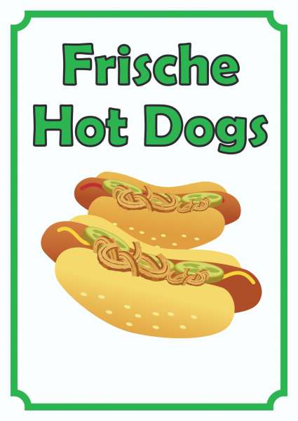 Frische Hot Dogs Schild Hochkant