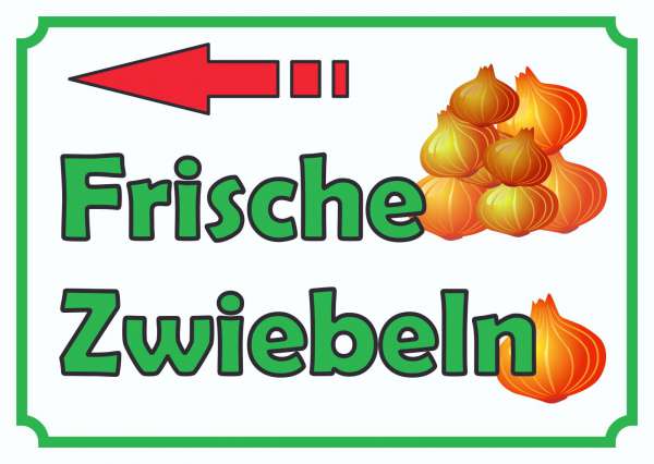 Verkaufsschild Schild Zwiebeln links