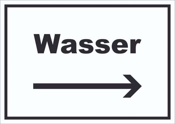 Wasser Schild mit Text und Richtungspfeil rechts Anschluss waagerecht