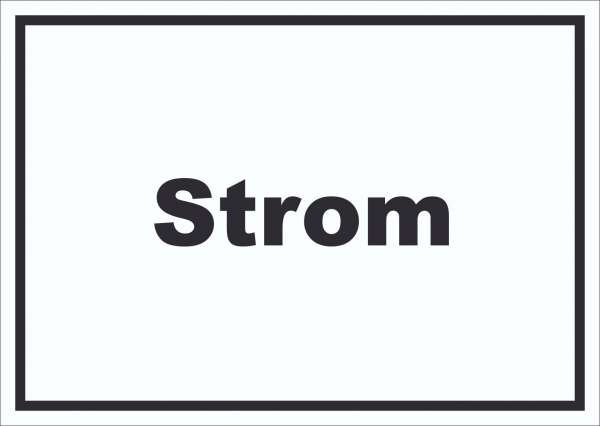 Strom Schild mit Text Anschluss waagerecht