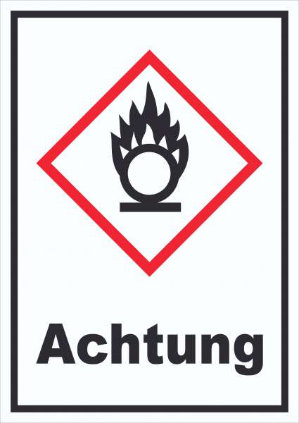 Schild Entzündend wirkend Achtung Brandfördernd Flamme hochkant