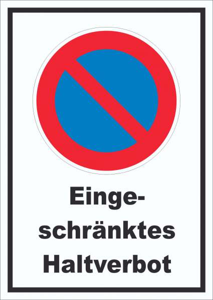 Eingeschränktes Haltverbot Schild