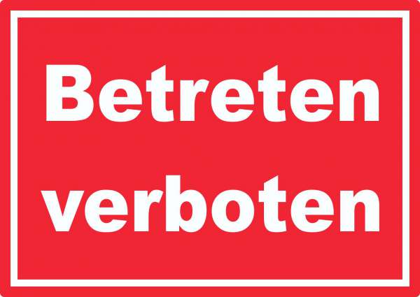 Betreten verboten Schild weiß-rot