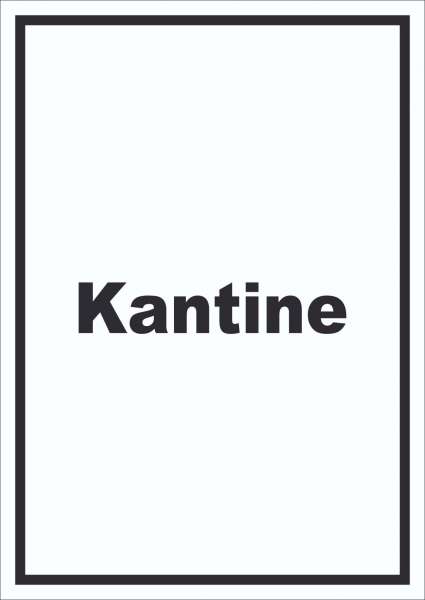 Kantine Schild mit Text essen und trinken hochkant