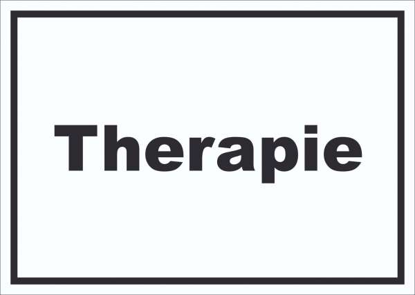 Therapie Schild mit Text Raum Behandlung waagerecht