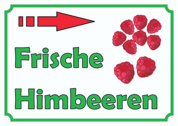 Verkaufsschild Schild Himbeeren rechts