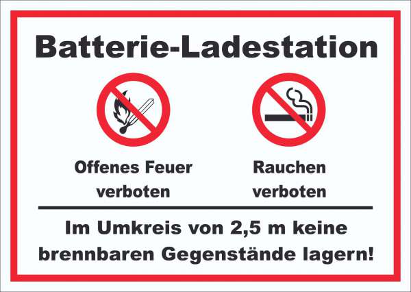 Batterie Ladestation offenes Feuer und rauchen verboten Schild