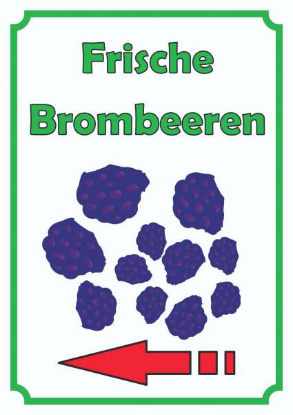 Frische Brombeeren Schild Hochkant mit Pfeil links