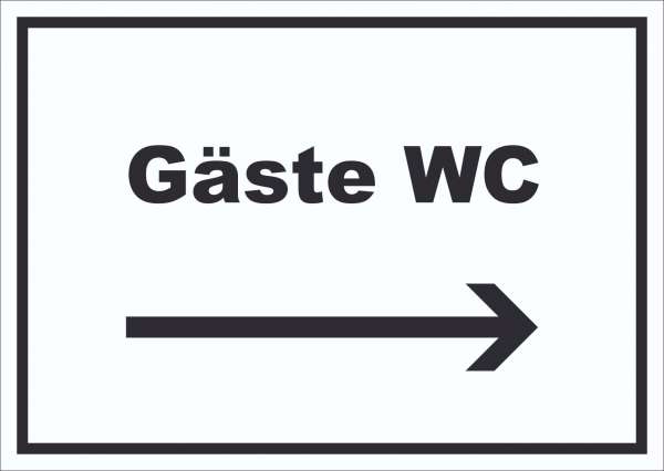 Gäste WC Schild mit Text und Richtungspfeil rechts Toilette waagerecht