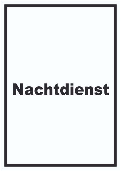 Nachtdienst Schild mit Text Nachtschalter hochkant