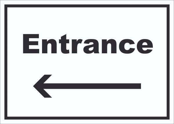 Entrance Schild mit Text und Richtungspfeil links Eingang waagerecht