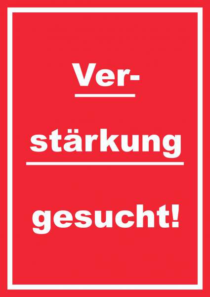 Verstärkung gesucht Schild mit Text Aushängeschild hochkant rot-weiss