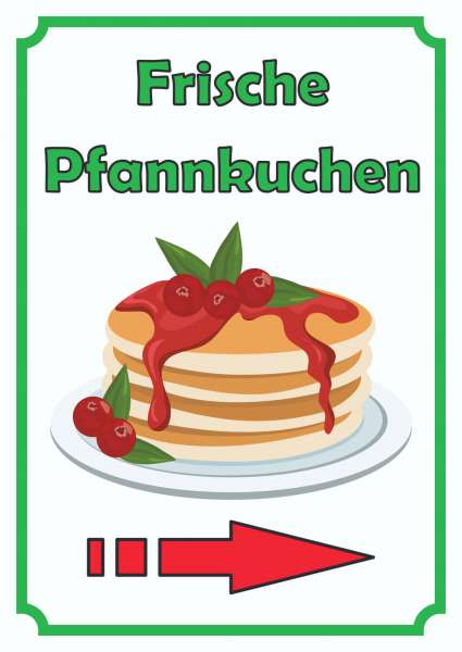 Frische Pfannkuchen Schild Hochkant mit Pfeil rechts