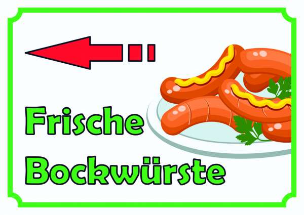 Frische Bockwürste Verkaufsschild Schild mit Pfeil nach links