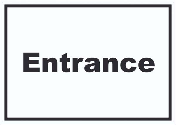 Entrance Schild mit Text Eingang waagerecht