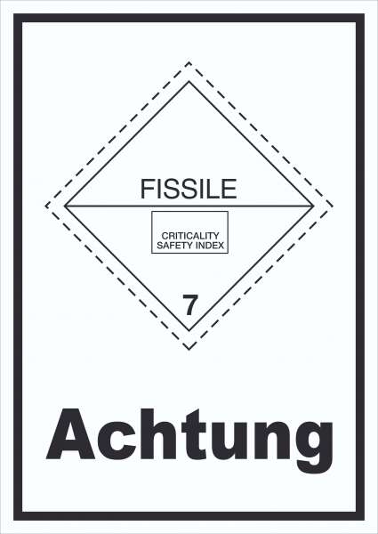 Schild spaltbare Stoffe Achtung Fissile hochkant