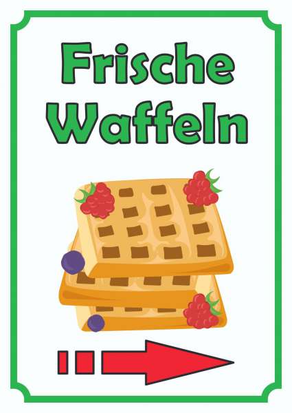 Frische Waffeln Schild Hochkant mit Pfeil rechts